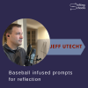 Episode 210: Three Baseball Based Reflection Protocols